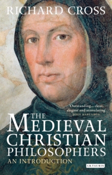 The Medieval Christian Philosophers : An Introduction