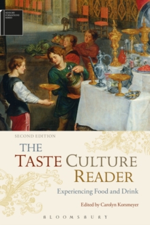 The Taste Culture Reader : Experiencing Food and Drink