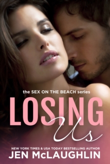 Losing Us : Sex on the Beach