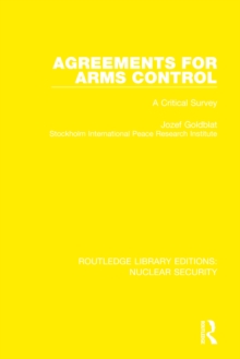 Agreements for Arms Control : A Critical Survey