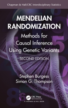 Mendelian Randomization : Methods for Causal Inference Using Genetic Variants