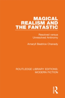 Magical Realism and the Fantastic : Resolved versus Unresolved Antinomy
