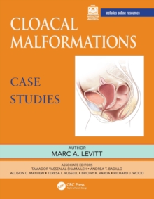 Cloacal Malformations: Case Studies
