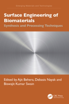 Surface Engineering of Biomaterials : Synthesis and Processing Techniques