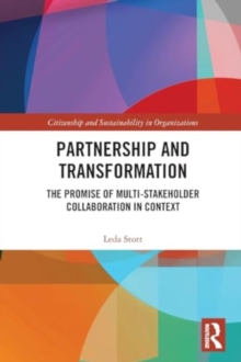 Partnership and Transformation : The Promise of Multi-stakeholder Collaboration in Context