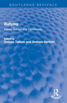 Bullying : Home, School and Community
