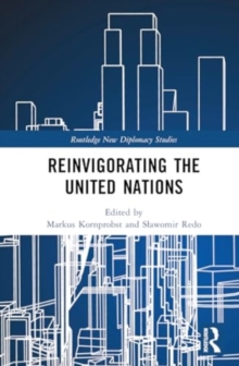 Reinvigorating The United Nations