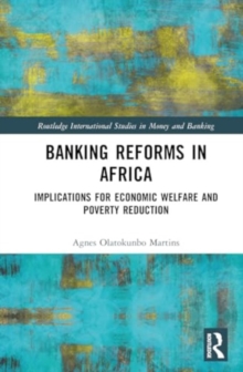 Banking Reforms in Africa : Implications for Economic Welfare and Poverty Reduction