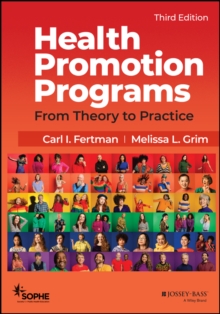 Health Promotion Programs : From Theory to Practice
