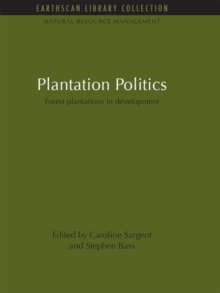 Plantation Politics : Forest plantations in development