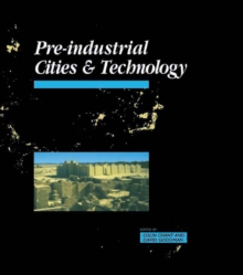 Pre-Industrial Cities and Technology