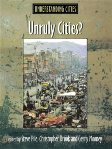 Unruly Cities? : Order/Disorder