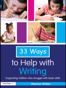 33 Ways to Help with Writing : Supporting Children who Struggle with Basic Skills