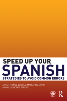 Speed Up Your Spanish : Strategies to Avoid Common Errors