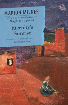 Eternity's Sunrise : A Way of Keeping a Diary