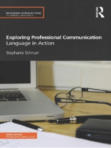 Exploring Professional Communication : Language in Action