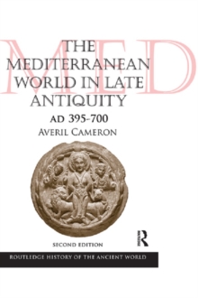 The Mediterranean World in Late Antiquity : AD 395-700