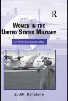 Women in the United States Military : An Annotated Bibliography