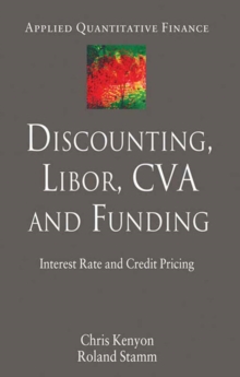 Discounting, LIBOR, CVA and Funding : Interest Rate and Credit Pricing