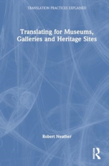 Translating for Museums, Galleries and Heritage Sites