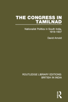 The Congress in Tamilnad : Nationalist Politics in South India, 1919-1937