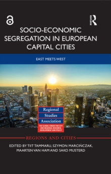 Socio-Economic Segregation in European Capital Cities : East Meets West