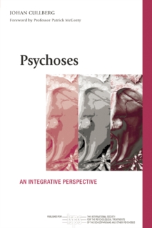 Psychoses : An Integrative Perspective