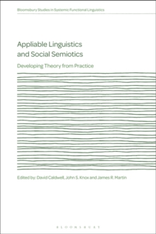 Appliable Linguistics and Social Semiotics : Developing Theory from Practice
