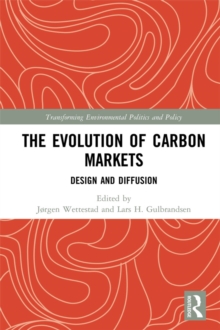 The Evolution of Carbon Markets : Design and Diffusion