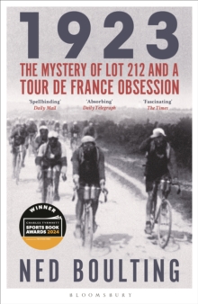1923 : The Mystery of Lot 212 and a Tour de France Obsession