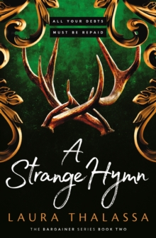 A Strange Hymn : Book two in the bestselling smash-hit dark fantasy romance!