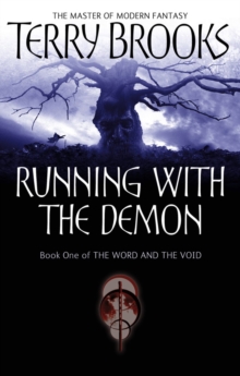Running With The Demon : The Word and the Void Series: Book One
