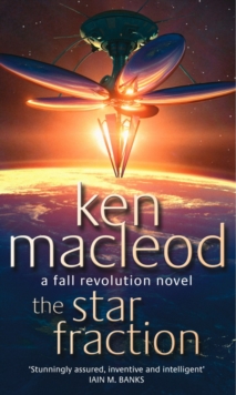 The Star Fraction : Book One: The  Fall Revolution Series