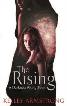 The Rising : Book 3 of the Darkness Rising Series