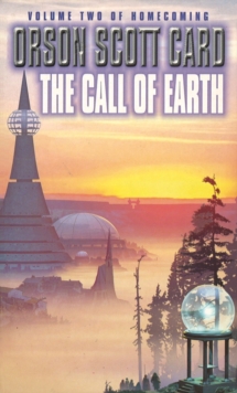 The Call Of Earth : Homecoming Series: Book 2