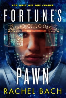 Fortune's Pawn : Book 1 of Paradox
