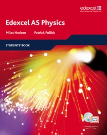 Edexcel A Level Science: AS Physics Students' Book with ActiveBook CD : EDAS: AS Phys Stu Bk with ABk CD