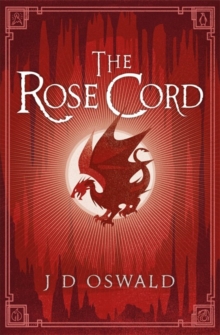 The Rose Cord : The Ballad of Sir Benfro Book Two