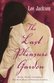 The Last Pleasure Garden : (Inspector Webb 3)