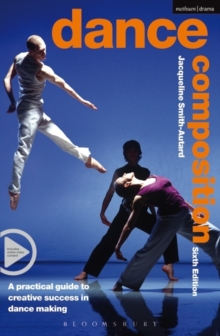 Dance Composition : A practical guide to creative success in dance making