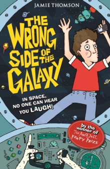 The Wrong Side of the Galaxy : Book 1