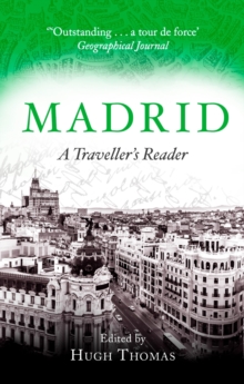 Madrid : A Traveller's Reader