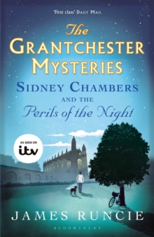 Sidney Chambers and The Perils of the Night : Grantchester Mysteries 2