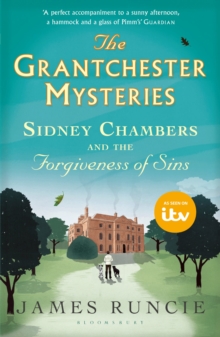 Sidney Chambers and The Forgiveness of Sins : Grantchester Mysteries 4