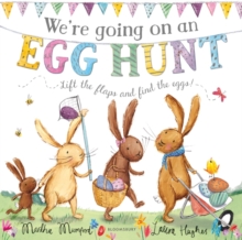 We're Going on an Egg Hunt : Board Book