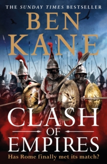 Clash of Empires : A thrilling novel about the Roman invasion of Greece