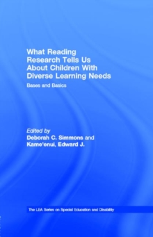 What Reading Research Tells Us About Children With Diverse Learning Needs : Bases and Basics