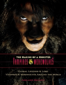 Transylvania and Beyond : Vampires & Werewolves in Old Europe
