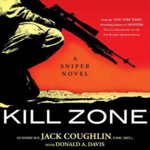 Kill Zone : A Sniper Novel