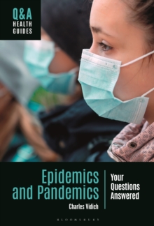 Epidemics and Pandemics : Your Questions Answered